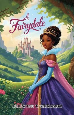 A Fairydale - Christine T Chikombo - cover