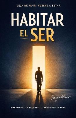 Habitar el Ser - Serger Marcon - cover
