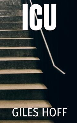 I.C.U. - Giles Hoff - cover