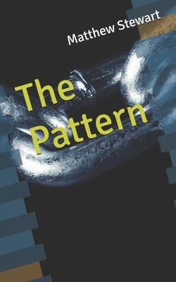 The Pattern - Matthew Stewart - cover