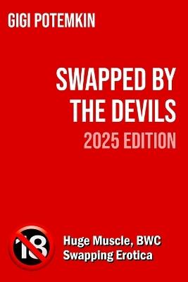 Swapped by the Devils (2025 Edition) - Gigi Potemkin - cover