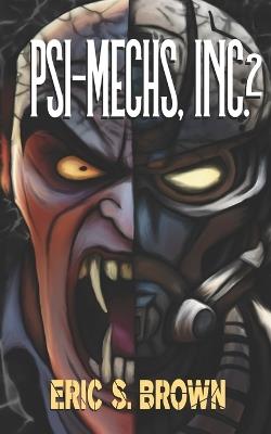 Psi-Mechs, Inc. 2 - Eric S Brown - cover