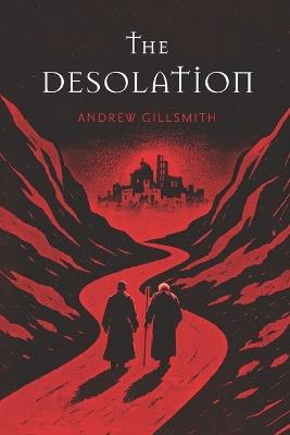 The Desolation - Andrew Gillsmith - cover