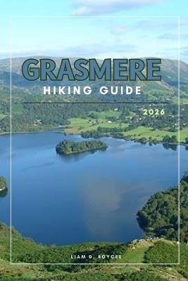 Grasmere - Liam D Royce - cover