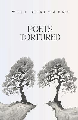Poets Tortured - Will O'Blowery - cover