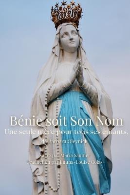 Bénie Soit Son Nom - Barbara Oleynick - cover