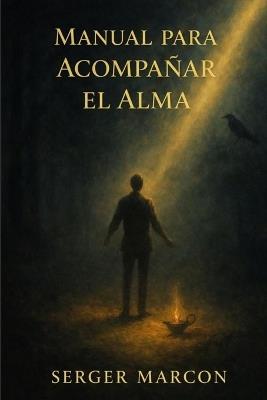 Manual Para acompañar el alma - Serger Marcon - cover