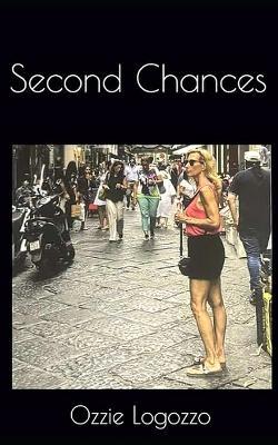 Second Chances - Ozzie Logozzo - cover