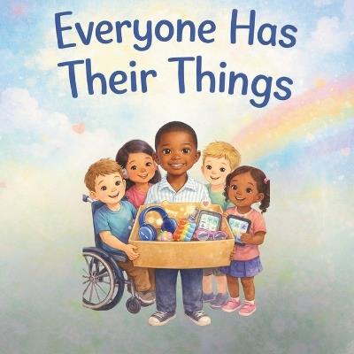 Everyone Has Their Things - Cayson Bishop,Sadees Bishop - cover