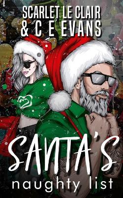 Santa's Naughty List - Scarlet Le Clair,C E Evans - cover