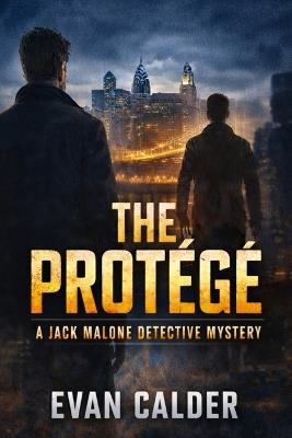 The Protege - Evan Calder - cover