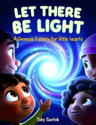 Let There Be Light - Toby Santob - cover