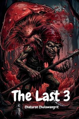 The Last3 - Chaturon Chulawangrit - cover