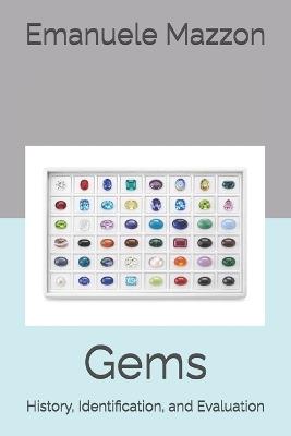 Gems: History, Identification, and Evaluation - Emanuele Mazzon - cover