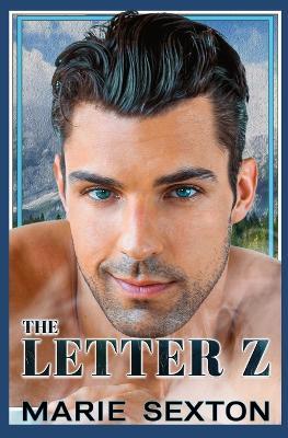The Letter Z - Marie Sexton - cover