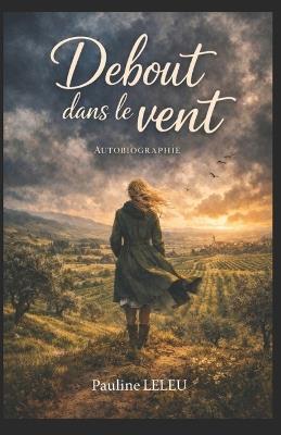 Debout dans le vent - Pauline Leleu - cover
