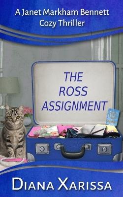 The Ross Assignment - Diana Xarissa - cover