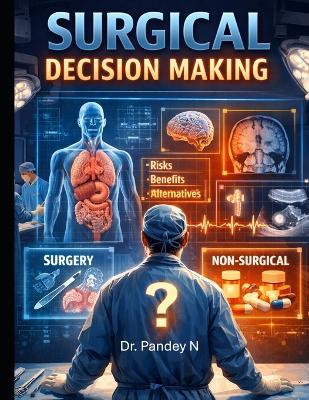 Surgical Decision Making - Pandey N - cover