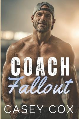 Coach Fallout - Casey Cox - cover