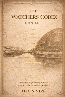 The Watchers Codex Omnibus - Alden Vire - cover