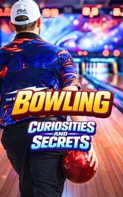 Bowling: Curiosities and Secrets - VC Brothers - cover