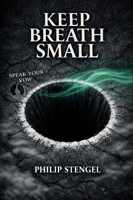Keep Breath Small - Philip Stengel - cover