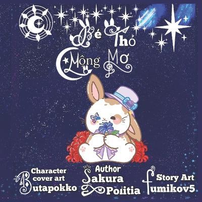 Bé Thỏ Mộng Mơ (cute bunny dreamer Vietnamese editon children's book): finding a place to belong - cover