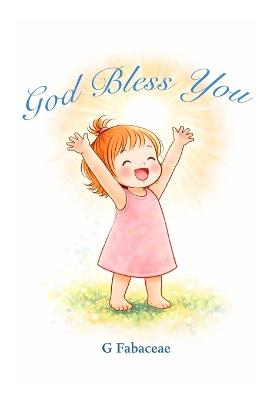 God Bless You - G Fabaceae - cover