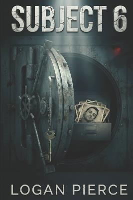 Subject 6 - Logan Pierce - cover