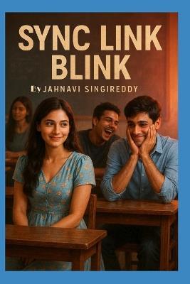 Sync Link Blink - Jahnavi Singireddy - cover