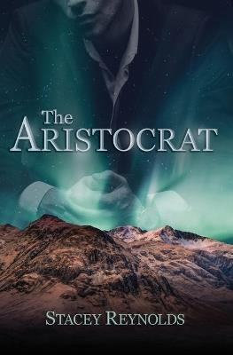 The Aristocrat - Stacey Reynolds - cover