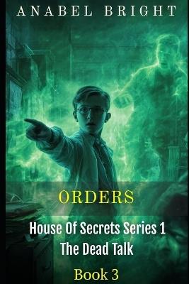 Orders: "Orders From The Dead Can Be Scary" - Anabel Bright - cover
