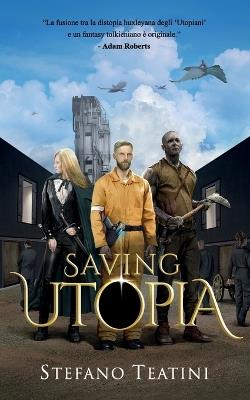 Saving Utopia - Stefano Teatini - cover