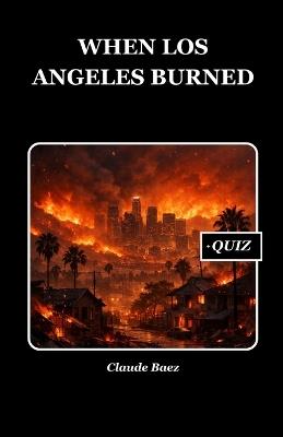 When Los Angeles Burned - Claude Baez - cover