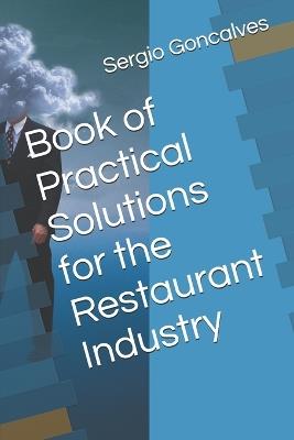 Book of Practical Solutions for the Restaurant Industry - Sergio Goncalves - cover