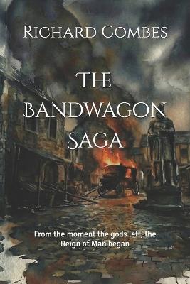 The Bandwagon Saga - Richard Combes - cover