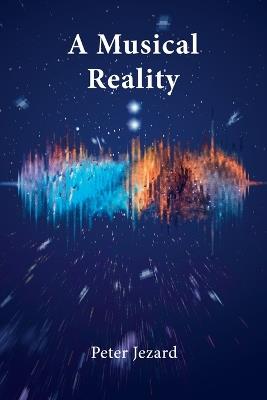 A Musical Reality - Peter Jezard - cover