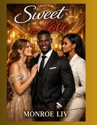 Sweet Love - Monroe LIV - cover