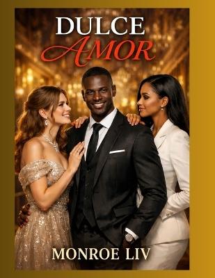 Dulce Amor - Monroe LIV - cover