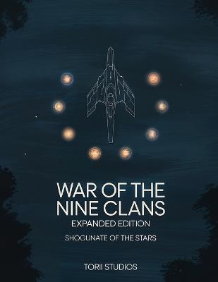 War of the Nine Clans Expanded Edition - Torii Studios - cover