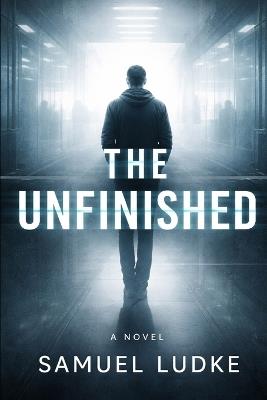 The Unfinished - Samuel Ludke - cover