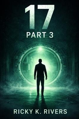 17 Part 3 - Ricky K Rivers - cover