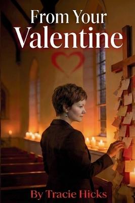 From Your Valentine - Tracie Hicks - cover