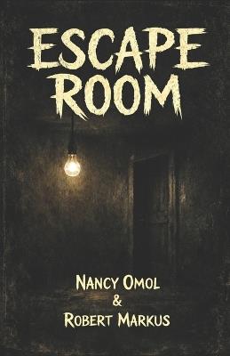 Escape Room - Robert Markus,Nancy Omol - cover