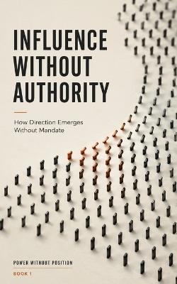 Influence Without Authority - Steffen Kluth - cover