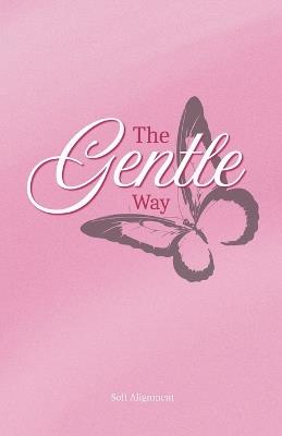 The Gentle Way - Soft Alignment - cover