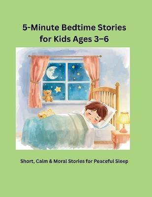 5-Minute Bedtime Stories for Kids Ages 3-6 - Sarimol S - cover