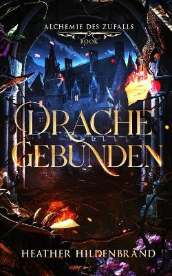 Drache Gebunden - Heather Hildenbrand - cover