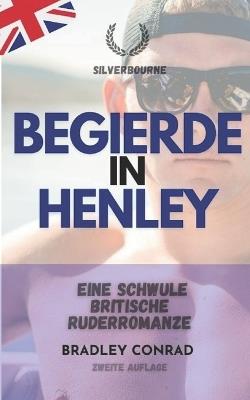 Silverbourne: Begierde in Henley: Eine Schwule Britische Ruderromanze - Bradley Conrad - cover