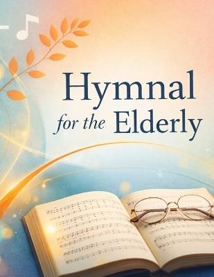 Hymnal for the Elderly - Gary Rader - cover